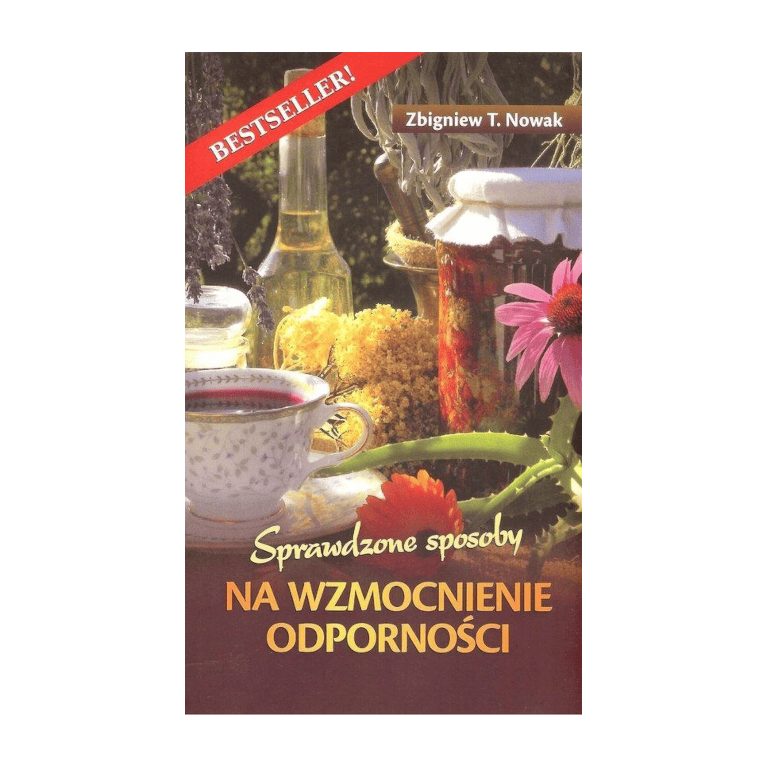Sprawdzone-sposoby-na-wzmocnienie-odpornosci-Zbigniew-Nowak Sprawdzone sposoby na wzmocnienie odporności Zbigniew T. Nowak - obrazek 1