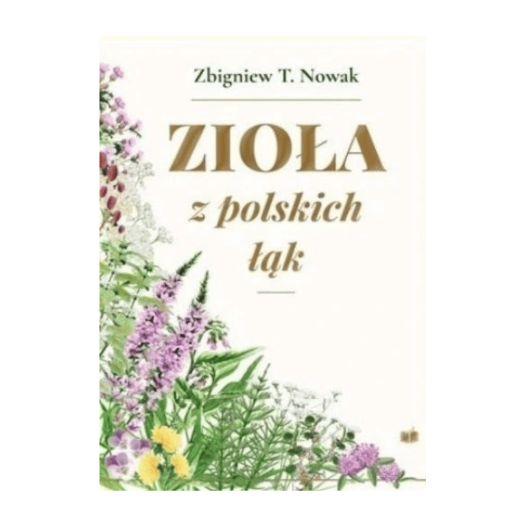Ziola-z-polskich-lak-Zbigniew-T-Nowak Zioła z polskich łąk - Zbigniew T. Nowak - obrazek 1